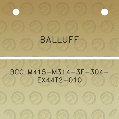 balluff-bcc-m415-m314-3f-304-ex44t2-010