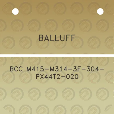 balluff-bcc-m415-m314-3f-304-px44t2-020