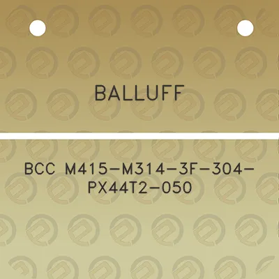 balluff-bcc-m415-m314-3f-304-px44t2-050