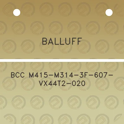 balluff-bcc-m415-m314-3f-607-vx44t2-020