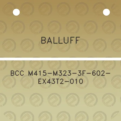 balluff-bcc-m415-m323-3f-602-ex43t2-010