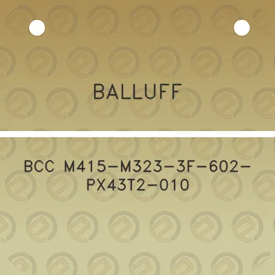 balluff-bcc-m415-m323-3f-602-px43t2-010