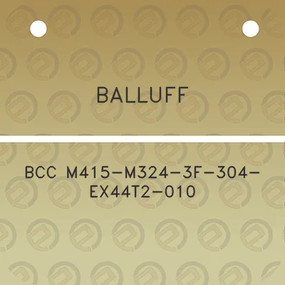 balluff-bcc-m415-m324-3f-304-ex44t2-010