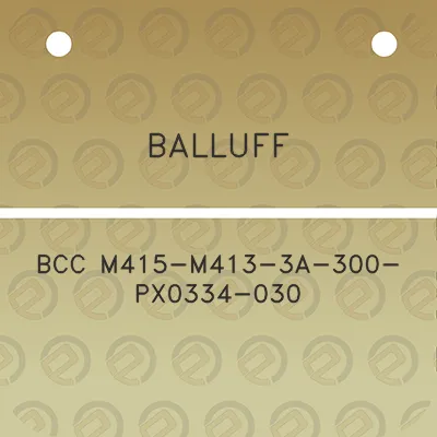 balluff-bcc-m415-m413-3a-300-px0334-030