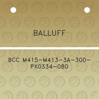 balluff-bcc-m415-m413-3a-300-px0334-080