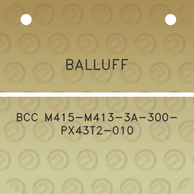 balluff-bcc-m415-m413-3a-300-px43t2-010