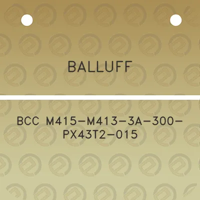 balluff-bcc-m415-m413-3a-300-px43t2-015