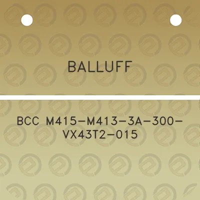 balluff-bcc-m415-m413-3a-300-vx43t2-015