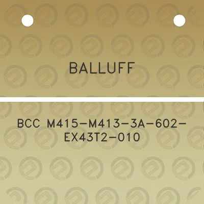 balluff-bcc-m415-m413-3a-602-ex43t2-010