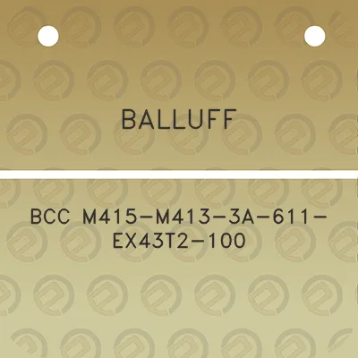 balluff-bcc-m415-m413-3a-611-ex43t2-100