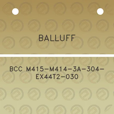 balluff-bcc-m415-m414-3a-304-ex44t2-030