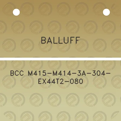 balluff-bcc-m415-m414-3a-304-ex44t2-080