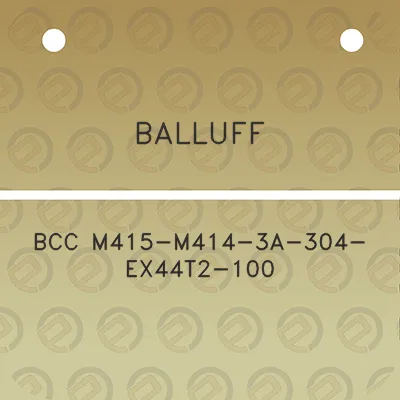 balluff-bcc-m415-m414-3a-304-ex44t2-100