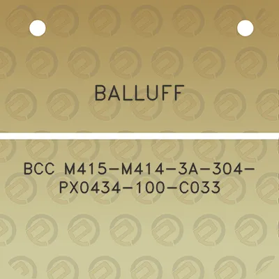 balluff-bcc-m415-m414-3a-304-px0434-100-c033