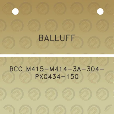 balluff-bcc-m415-m414-3a-304-px0434-150