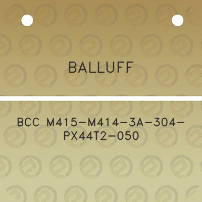 balluff-bcc-m415-m414-3a-304-px44t2-050