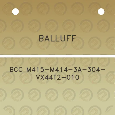 balluff-bcc-m415-m414-3a-304-vx44t2-010