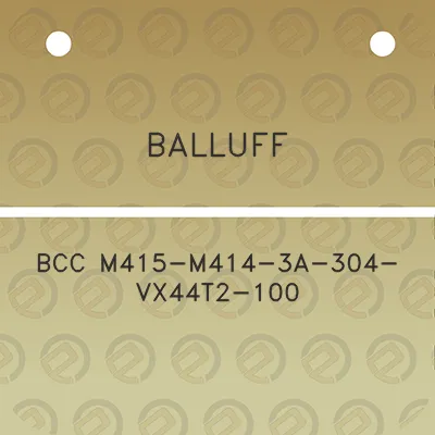 balluff-bcc-m415-m414-3a-304-vx44t2-100