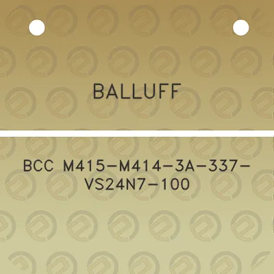 balluff-bcc-m415-m414-3a-337-vs24n7-100