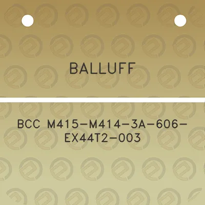 balluff-bcc-m415-m414-3a-606-ex44t2-003