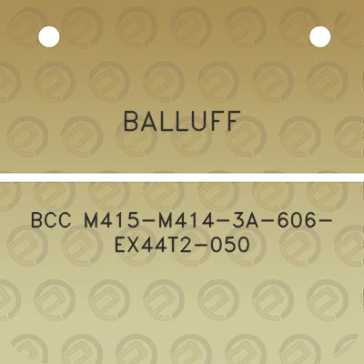 balluff-bcc-m415-m414-3a-606-ex44t2-050