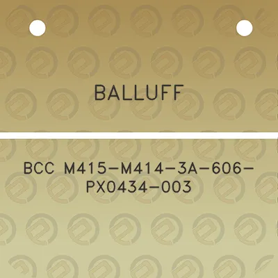 balluff-bcc-m415-m414-3a-606-px0434-003