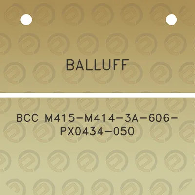 balluff-bcc-m415-m414-3a-606-px0434-050