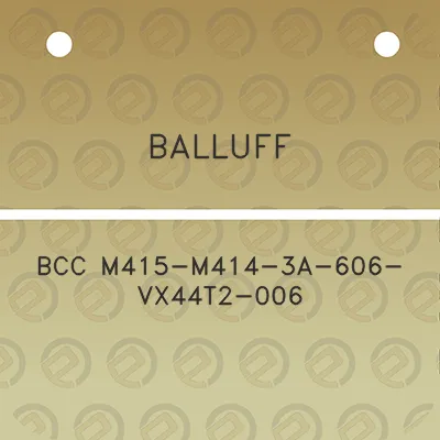 balluff-bcc-m415-m414-3a-606-vx44t2-006