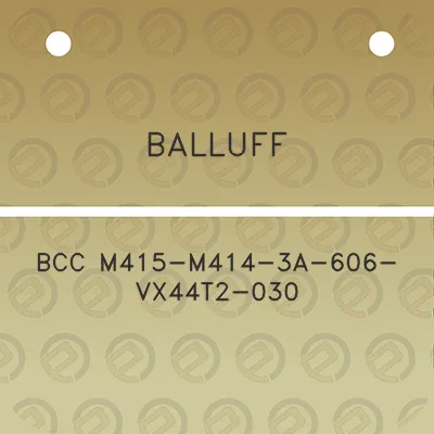 balluff-bcc-m415-m414-3a-606-vx44t2-030