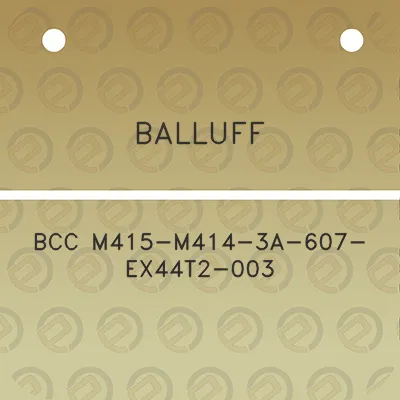 balluff-bcc-m415-m414-3a-607-ex44t2-003