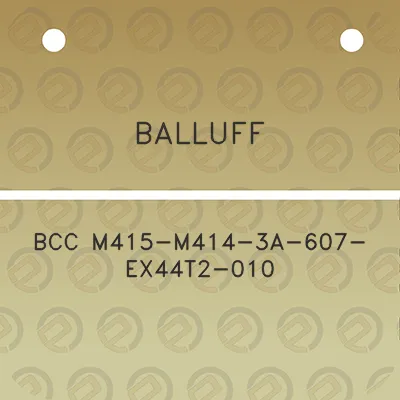 balluff-bcc-m415-m414-3a-607-ex44t2-010