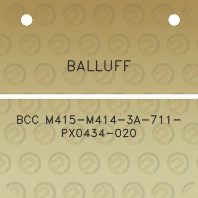 balluff-bcc-m415-m414-3a-711-px0434-020