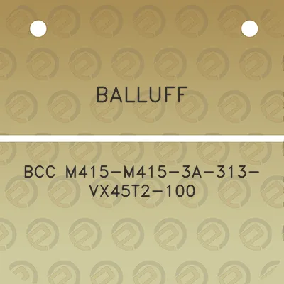 balluff-bcc-m415-m415-3a-313-vx45t2-100