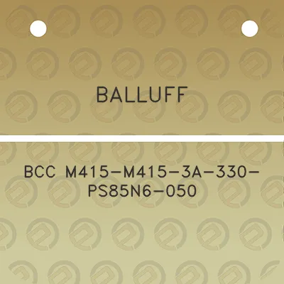 balluff-bcc-m415-m415-3a-330-ps85n6-050