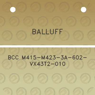 balluff-bcc-m415-m423-3a-602-vx43t2-010