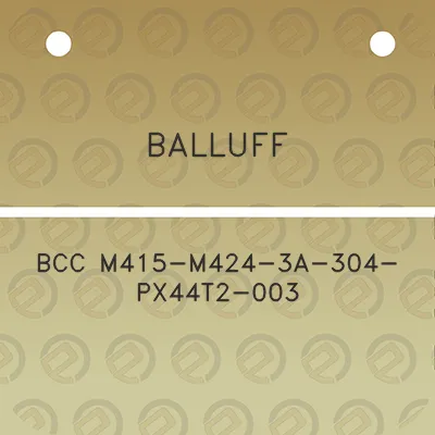 balluff-bcc-m415-m424-3a-304-px44t2-003