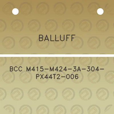 balluff-bcc-m415-m424-3a-304-px44t2-006