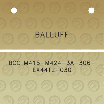 balluff-bcc-m415-m424-3a-306-ex44t2-030