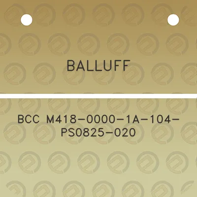 balluff-bcc-m418-0000-1a-104-ps0825-020