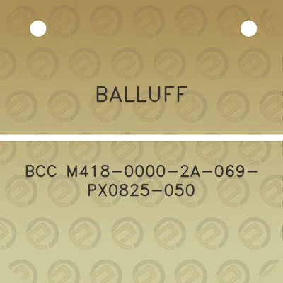 balluff-bcc-m418-0000-2a-069-px0825-050