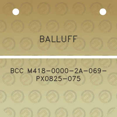 balluff-bcc-m418-0000-2a-069-px0825-075