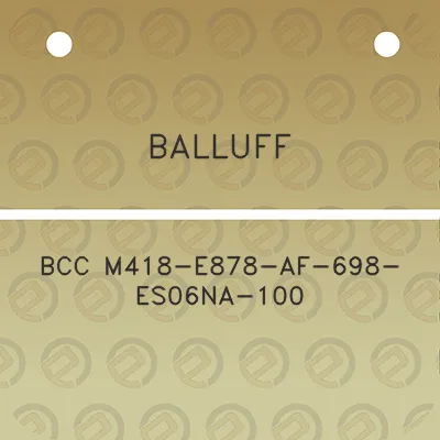 balluff-bcc-m418-e878-af-698-es06na-100