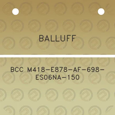 balluff-bcc-m418-e878-af-698-es06na-150