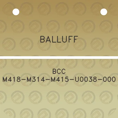 balluff-bcc-m418-m314-m415-u0038-000