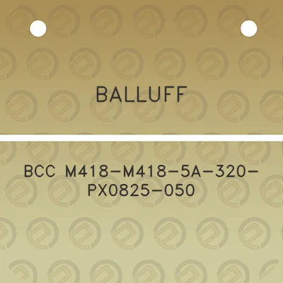 balluff-bcc-m418-m418-5a-320-px0825-050