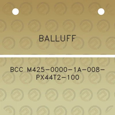 balluff-bcc-m425-0000-1a-008-px44t2-100