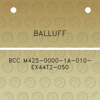 balluff-bcc-m425-0000-1a-010-ex44t2-050