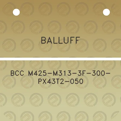 balluff-bcc-m425-m313-3f-300-px43t2-050