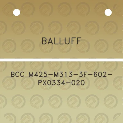 balluff-bcc-m425-m313-3f-602-px0334-020