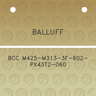 balluff-bcc-m425-m313-3f-602-px43t2-060